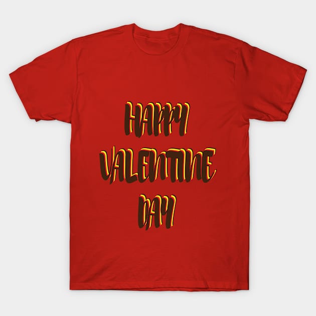 HAPPY Vday T-Shirt by OrinArt16